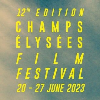 Champs Elysées Film Festival 2023