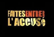 "Faites entrer l'accusé"