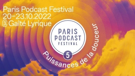Paris Podcast Festival 2022